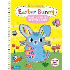 My Magical Easter Bunny Sparkly Sticker Activity Book