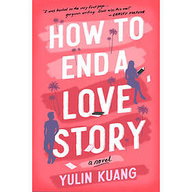 How to End a Love Story