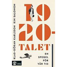 1920-talet : En spegel för vår tid