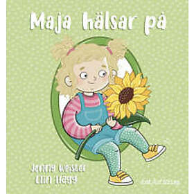 Maja hälsar på