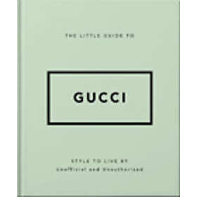 The Little Guide to Gucci