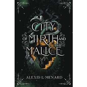 City of Mirth and Malice