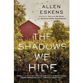 The Shadows We Hide: The Highly Acclaimed Sequel to the Life We Bury