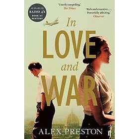Alex Preston: In Love and War