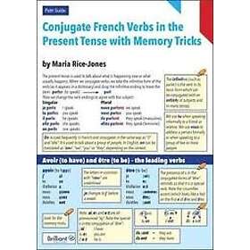 Maria Rice-Jones: Conjugate French Verbs in the Present Tense with Memory Tricks