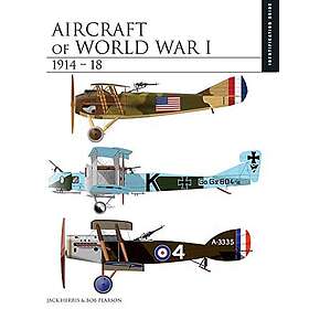 Jack Herris: Aircraft of World War I 19141918