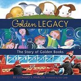 Leonard S Marcus: Golden Legacy