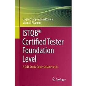 Lucjan Stapp, Adam Roman, Michal Pilaeten: ISTQB Certified Tester Foundation Level