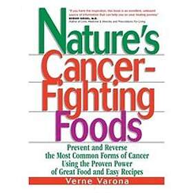 Verne Varona: Nature's Cancer Fighting Foods