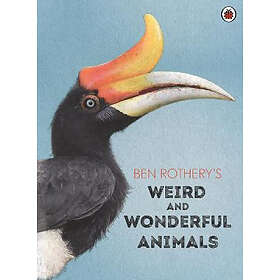 Ben Rothery's Weird and Wonderful Animals