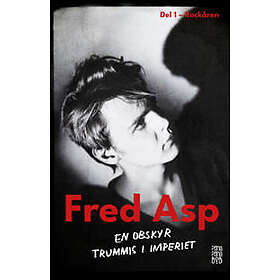 Fred Asp – en obskyr trummis i Imperiet