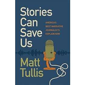 Stories Can Save Us