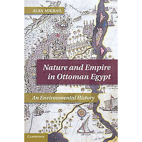 Nature and Empire in Ottoman Egypt