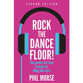 Rock The Dancefloor 2nd Edition