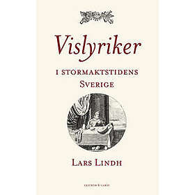 Vislyriker i stormaktstidens Sverige