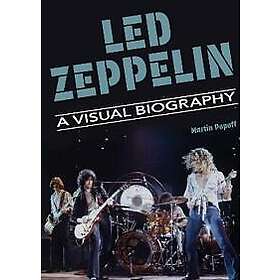 Led Zeppelin A Visual Biography