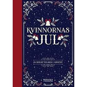 Kvinnornas jul : 24 berättelser i advent