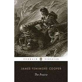 James Fenimore Cooper: Prairie, The