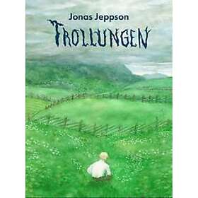 Jonas Jeppson: Trollungen