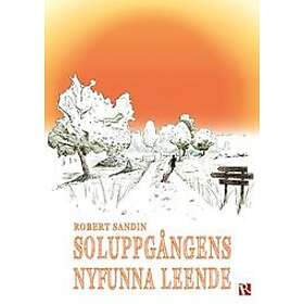 Robert Sandin: Soluppgångens nyfunna leende