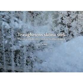 Lena Deimo: Trasighetens sköna verk