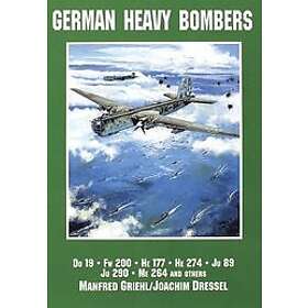 Joachim Dressel, Manfred Griehl: German Heavy Bombers