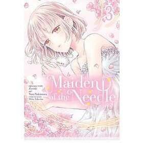 Zeroki, Yuni Yukimura, Miho Takeoka: Maiden of the Needle, Vol. 3 (manga)