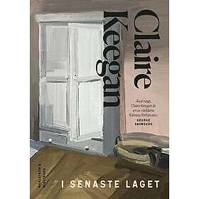 Claire Keegan: I senaste laget