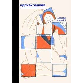 Juliette Mancini: Uppvaknanden
