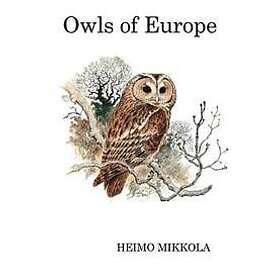 Heimo Mikkola: Owls of Europe