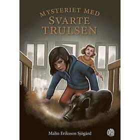 Elisabeth Widmark, Malin Eriksson Sjögärd: Mysteriet med Svarte Trulsen