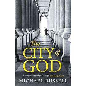 Michael Russell: The City of God