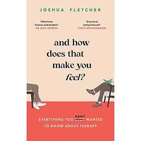 Joshua Fletcher: And How Does That Make You Feel?