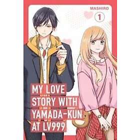 Mashiro: My Love Story with Yamada-Kun at Lv999 Volume 1