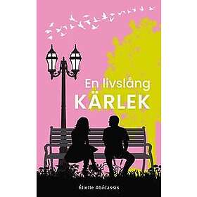 Éliette Abécassis: En livslång kärlek