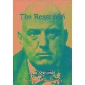 John Symonds: The Beast 666