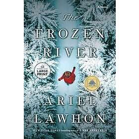 Ariel Lawhon: Frozen River