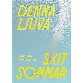 Linnea Dahlgren: Denna ljuva skitsommar