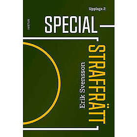 Erik Svensson: Specialstraffrätt