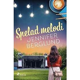 Jennifer Berglund: Spelad melodi