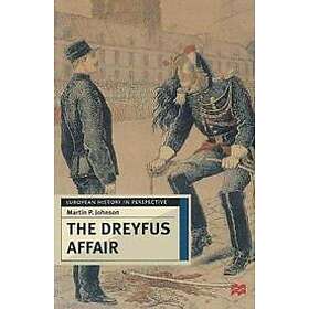 Martin P Johnson: The Dreyfus Affair