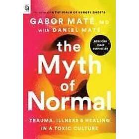 Gabor Mate: The Myth of Normal (EXP)