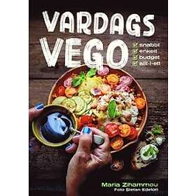 Maria Zihammou: Vardagsvego snabbt, enkelt, budget, allt-i-ett
