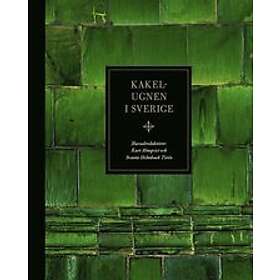 Svante Helmbaek Tirén, Vicki Wenander, Bo Vahlne, Linnéa Rollenhagen Tilly, Anders Stjernberg: Kakelugnen i Sverige