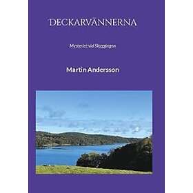 Martin Andersson: Deckarvännerna Mysteriet vid Skyggingen