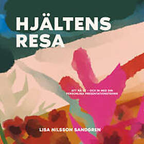 Lisa Nilsson Sandgren: Hjältens resa
