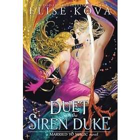 A Duet with the Siren Duke