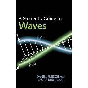A Student's Guide to Waves