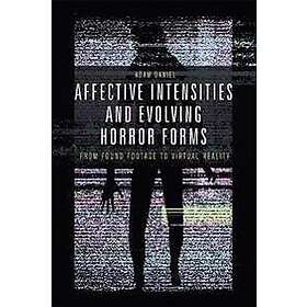 Affective Intensities and Evolving Horror Forms