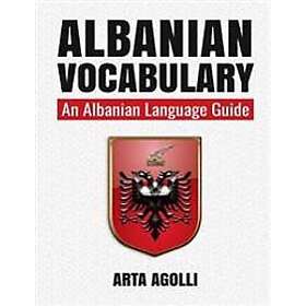 Albanian Vocabulary: An Albanian Language Guide